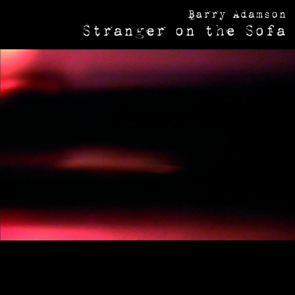 Barry Adamson - Stranger On The Sofa